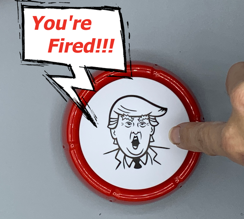 Trump You're Fired Button (10 Units)